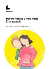 book Dos mamás: Un cuento para todas las familias