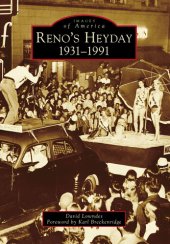 book Reno's Heyday: 1931-1991