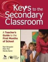 book Keys to the Secondary Classroom : A Teacher's Guide to the First Months of School