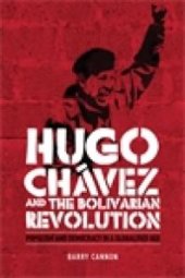 book Hugo Chávez and the Bolivarian Revolution : Populism and Democracy in a Globalised Age