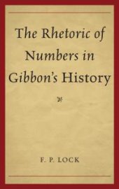 book The Rhetoric of Numbers in Gibbon's History