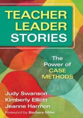 book Teacher Leader Stories : The Power of Case Methods