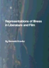 book Representations of Illness in Literature and Film