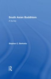 book South Asian Buddhism : A Survey