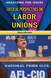 book Critical Perspectives on Labor Unions