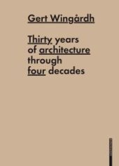 book Gert Wingårdh : Thirty Years of Architecture