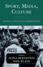 book Sport, Media, Culture : Global and Local Dimensions