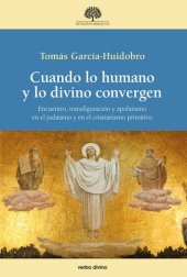 book Cuando lo humano y lo divino convergen