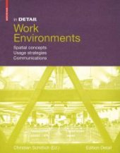 book In Detail, Work Environments : Spatial Concepts, Usage Strategies, Communications