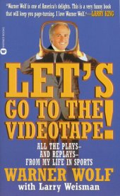 book Let's Go to the Videotape: All the Plays and Replays from My Life in Sports