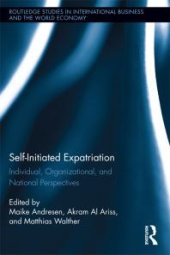 book Self-Initiated Expatriation : Individual, Organizational, and National Perspectives