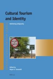 book Cultural Tourism and Identity : Rethinking Indigeneity