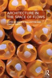 book Architecture in the Space of Flows