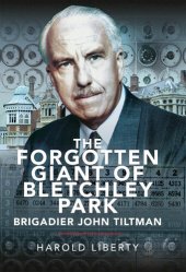 book The Forgotten Giant of Bletchley Park: Brigadier John Tiltman