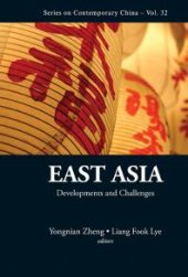 book East Asia: Developments And Challenges : Developments and Challenges