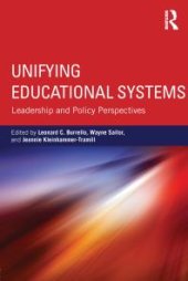 book Unifying Educational Systems : Leadership and Policy Perspectives