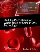 book On-Chip Pretreatment of Whole Blood by Using MEMS Technology