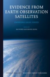 book Evidence from Earth Observation Satellites : Emerging Legal Issues