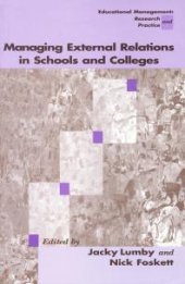 book Managing External Relations in Schools and Colleges : International Dimensions