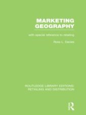 book Marketing Geography (RLE Retailing and Distribution) : With Special Reference to Retailing