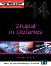 book Drupal in Libraries : (the Tech Set® #14)