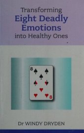 book Transforming Eight Deadly Emotions Into Healthy Ones