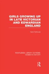 book Girls Growing up in Late Victorian and Edwardian England