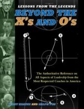 book Lessons from the Legends : Beyond the X's and O's