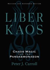 book Liber Kaos: Chaos Magic for the Pandaemonaeon