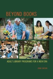 book Beyond Books: Adult Library Programs for a New Era