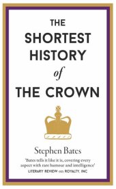 book The Shortest History of the Crown