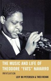 book The Music and Life of Theodore "Fats" Navarro : Infatuation