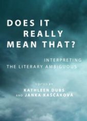 book Does It Really Mean That? Interpreting the Literary Ambiguous