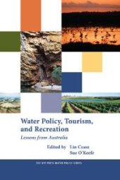 book Water Policy, Tourism, and Recreation : Lessons from Australia