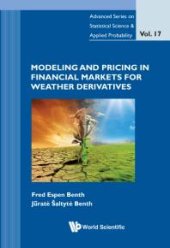 book Modeling And Pricing In Financial Markets For Weather Derivatives