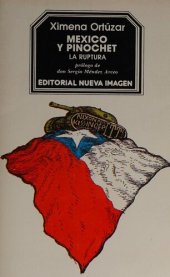 book México y Pinochet: La ruptura