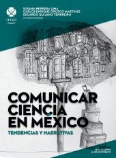 book Comunicar ciencia en México: tendencias y narrativas