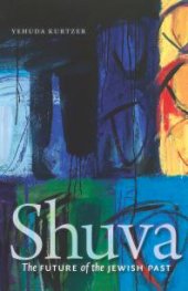 book Shuva : The Future of the Jewish Past