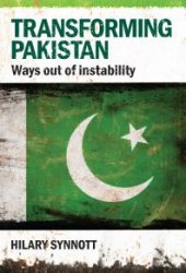 book Transforming Pakistan : Ways Out of Instability