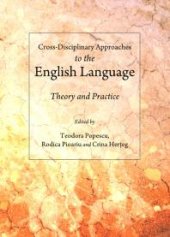 book Cross-Disciplinary Approaches to the English Language : Theory and Practice