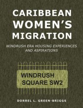 book Caribbean Women's Migration: Windrush Era Housing Experiences and Aspirations