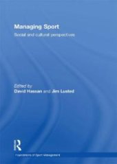 book Managing Sport : Social and Cultural Perspectives