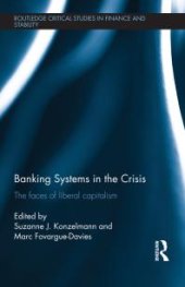 book Banking Systems in the Crisis : The Faces of Liberal Capitalism