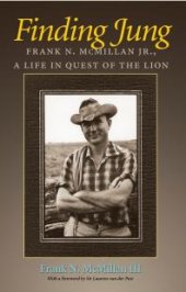 book Finding Jung : Frank N. McMillan Jr., A Life in Quest of the Lion