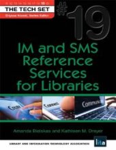 book IM and SMS Reference Services for Libraries : (the Tech Set® #19)