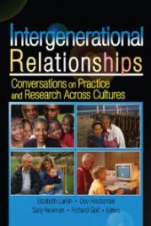 book Intergenerational Relationships : Conversations on Practice and Research Across Cultures