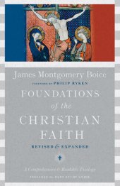 book Foundations of the Christian Faith: a Comprehensive & Readable Theology