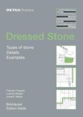 book Dressed Stone : Types of Stone, Details, Examples