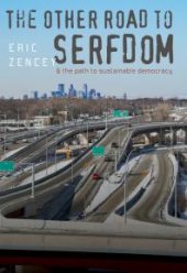 book The Other Road to Serfdom and the Path to Sustainable Democracy