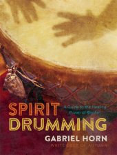 book Spirit Drumming: A Guide to the Healing Power of Rhythm